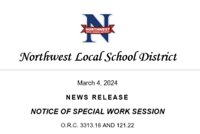 Northwest Local School District March 4, 2024 News Release Notice of Special Work Session O.R.C. 3313.16 AND 121.22