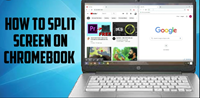 HOW TO SPLIT SCREENS ON A CHROMEBOOK